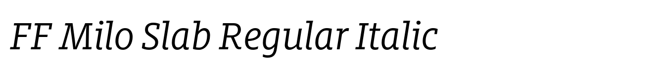 FF Milo Slab Regular Italic